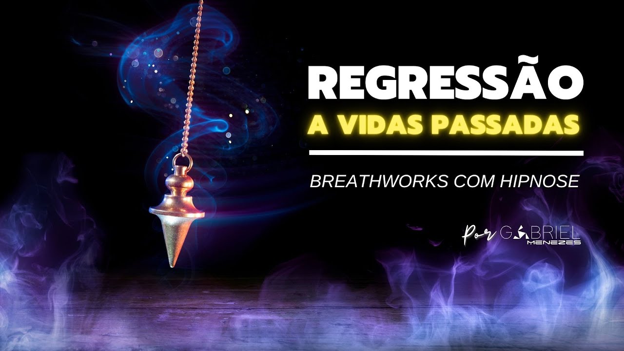 Regress&atilde;o a Vidas Passadas | Hipnose Guiada com DMT Breathworks e Renascimento