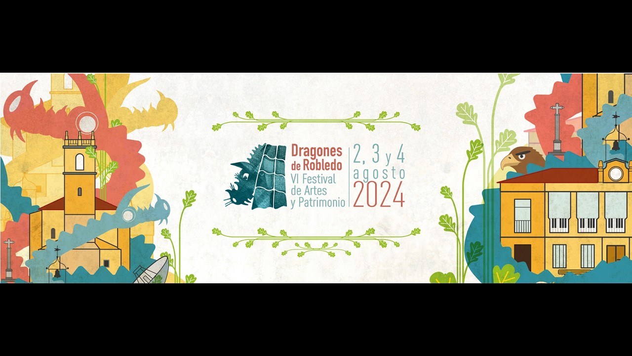 Dragones de Robledo. Festival de Artes y Patrimonio 2024 #DragonesdeRobledo #RobledodeChavela