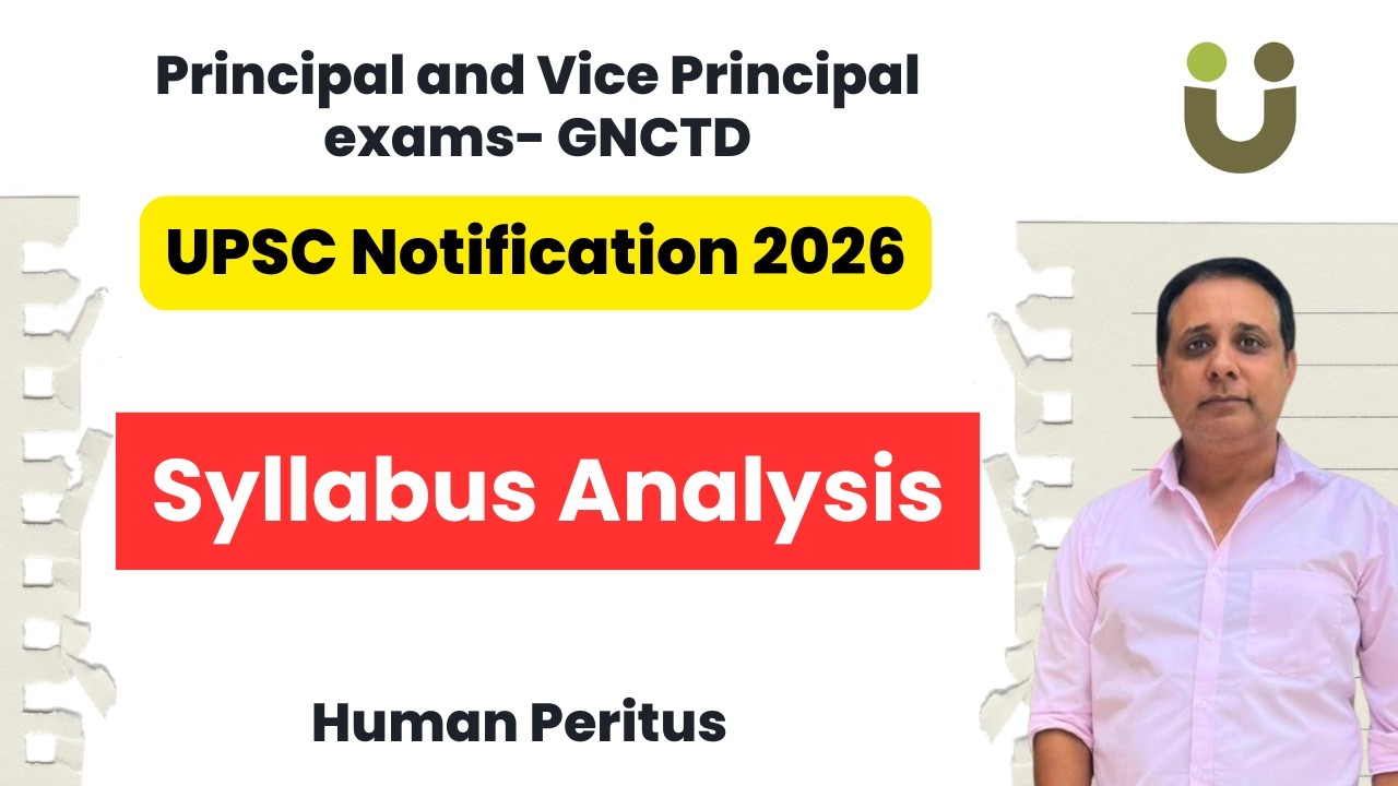 Syllabus of UPSC Principal and Vice Principal exams Education Department GNCTD 2026
