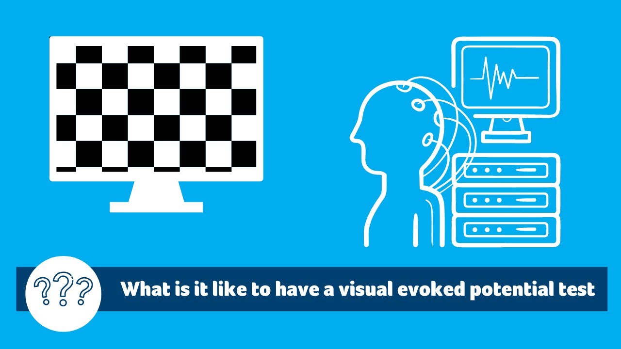 What is it like to have a Visual evoked potential (VEP)