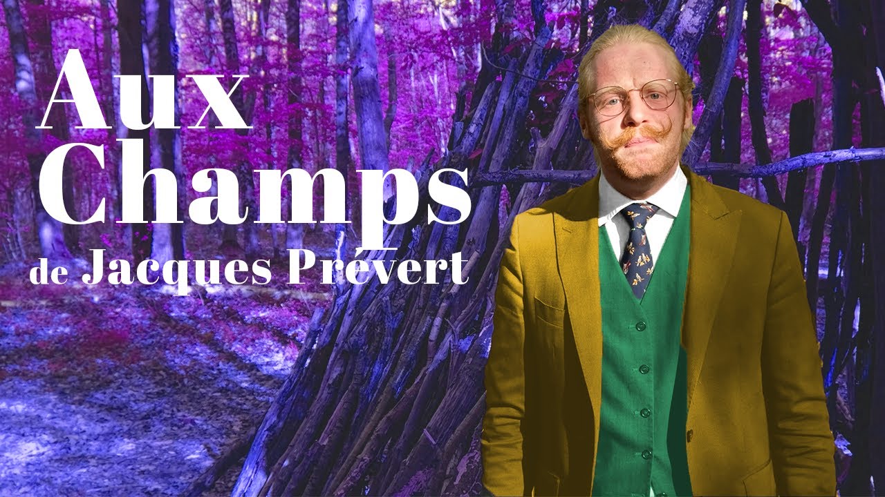 Aux Champs - Jacques Prévert
