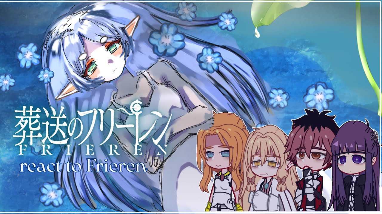 FRIEREN: Beyond Journey's End reacts to Frieren | Gacha Club Reacts — Frieren X Himmel [SPOILERS]