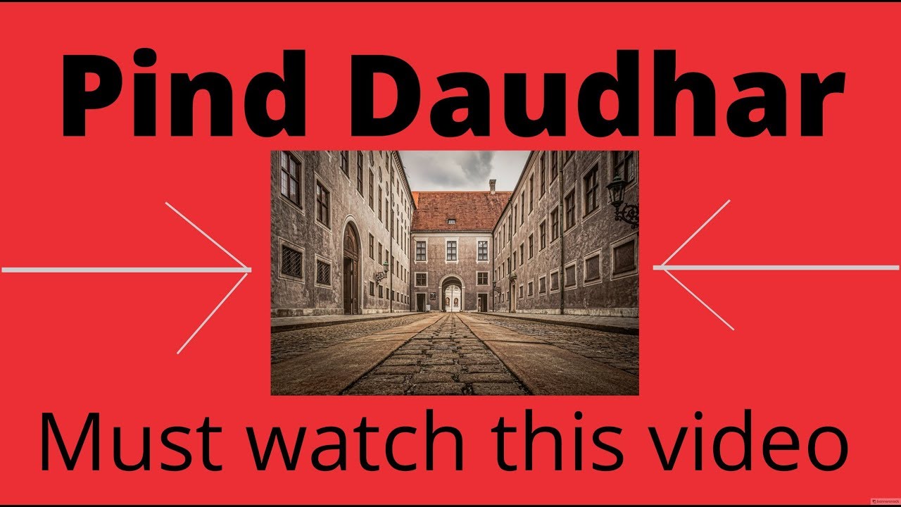 Pind Daudhar (Part-1)
