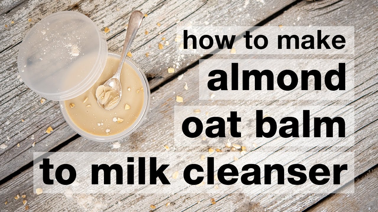 How to Make DIY Almond Oat Balm to Milk Cleanser // Humblebee & Me