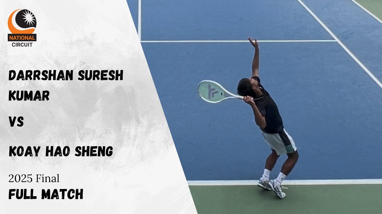 Darrshan Suresh Kumar vs. Koay Hao Sheng | Tennis Malaysia National Circuit 2025 (Leg 1) Final