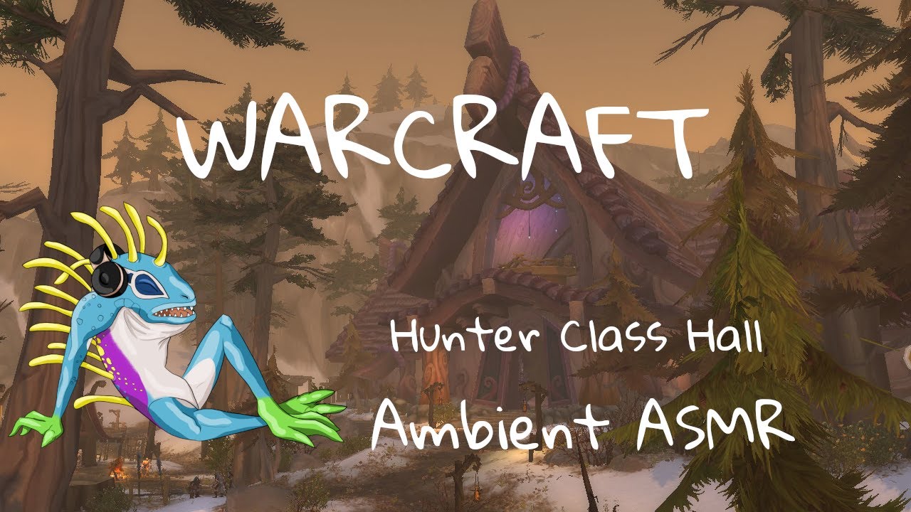 WARCRAFT Ambient ASMR - Trueshot Lodge 1HR - Fantasy Hunter/Ranger Retreat