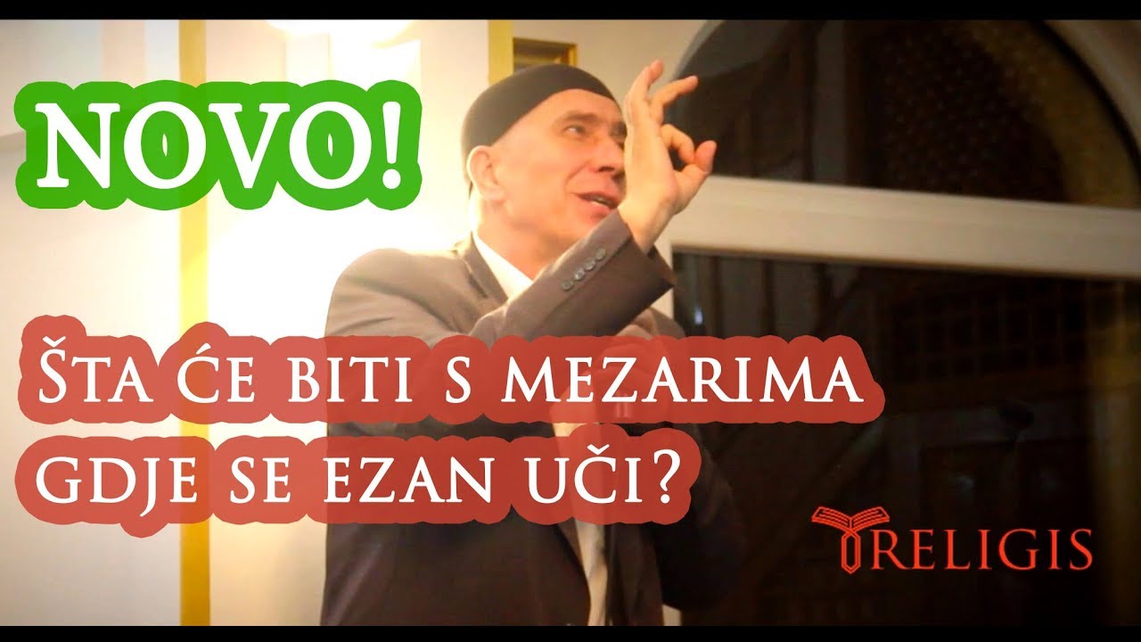 🔴NOVO! Hafiz Husejn Cajlakovic - Šta će biti s mezarima gdje se ezan uči?