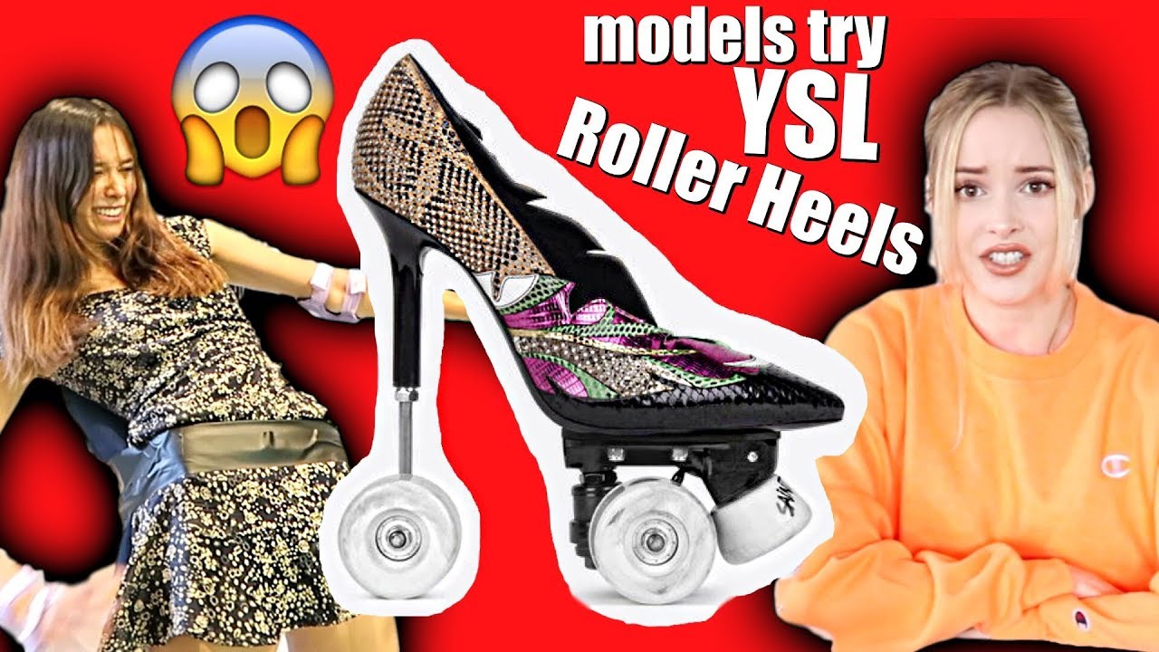Models Try YSL Roller Heels (DIY) *DISASTER*