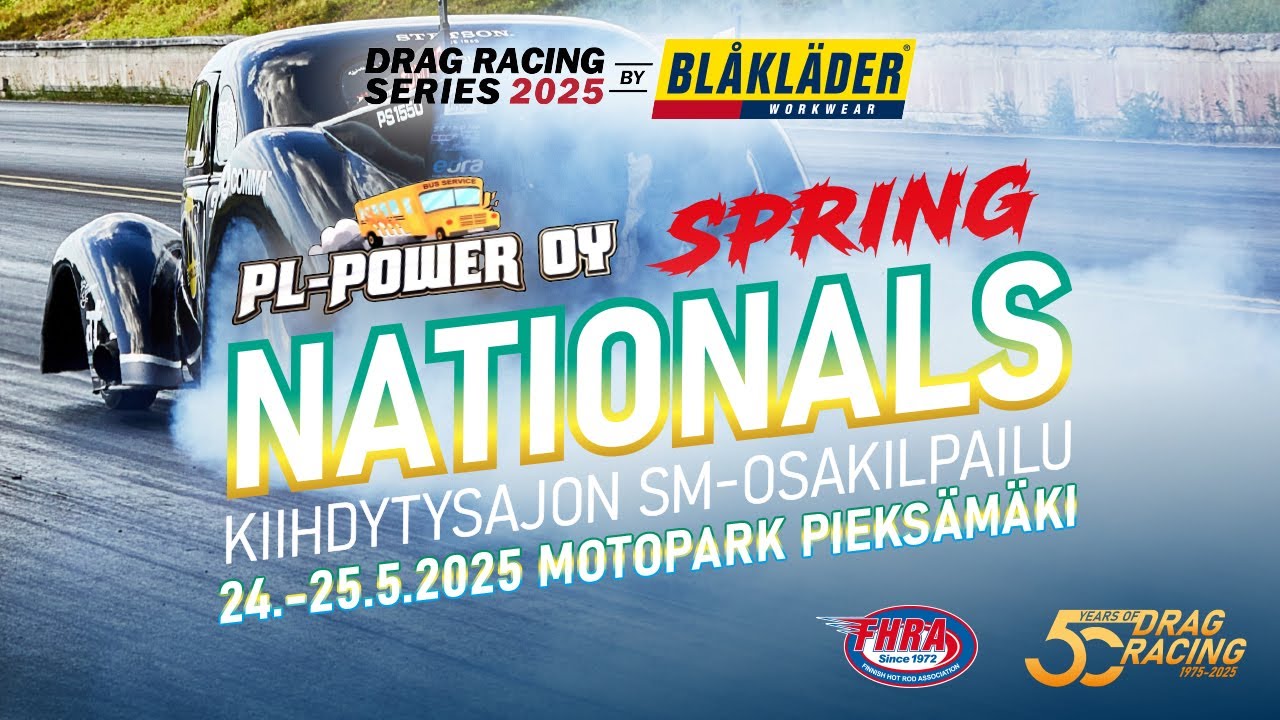 Blåkläder Drag Racing Series 2025  PL-Power Spring Nationals, Motopark, Pieksämäki