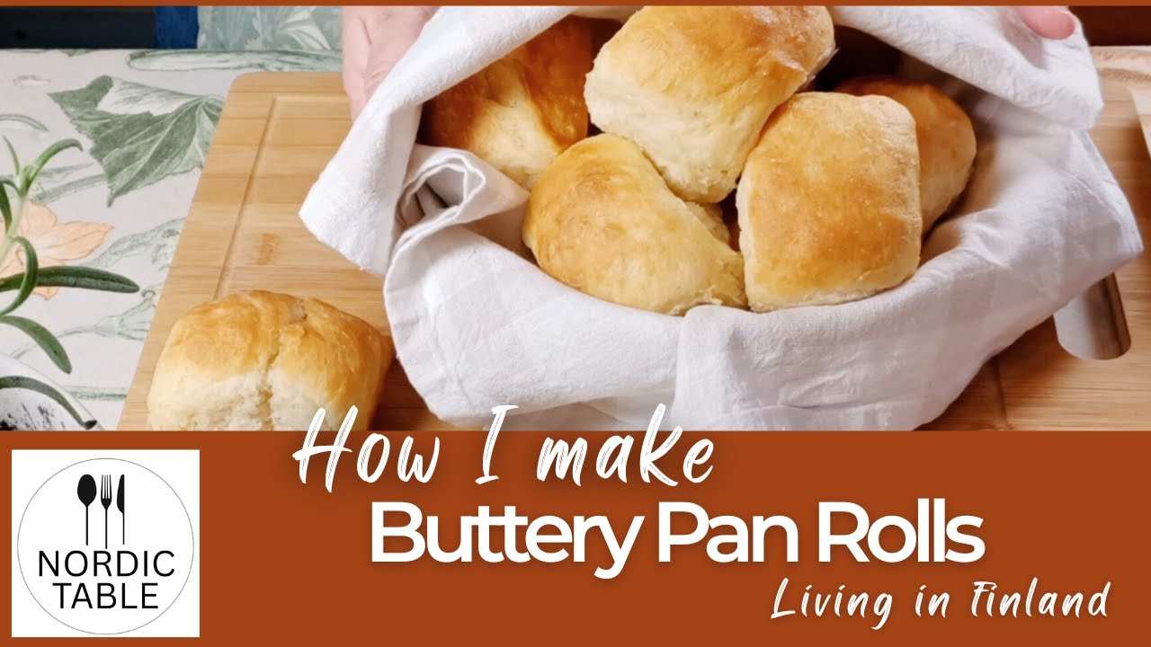 How I make BUTTERY PAN ROLLS living in Finland