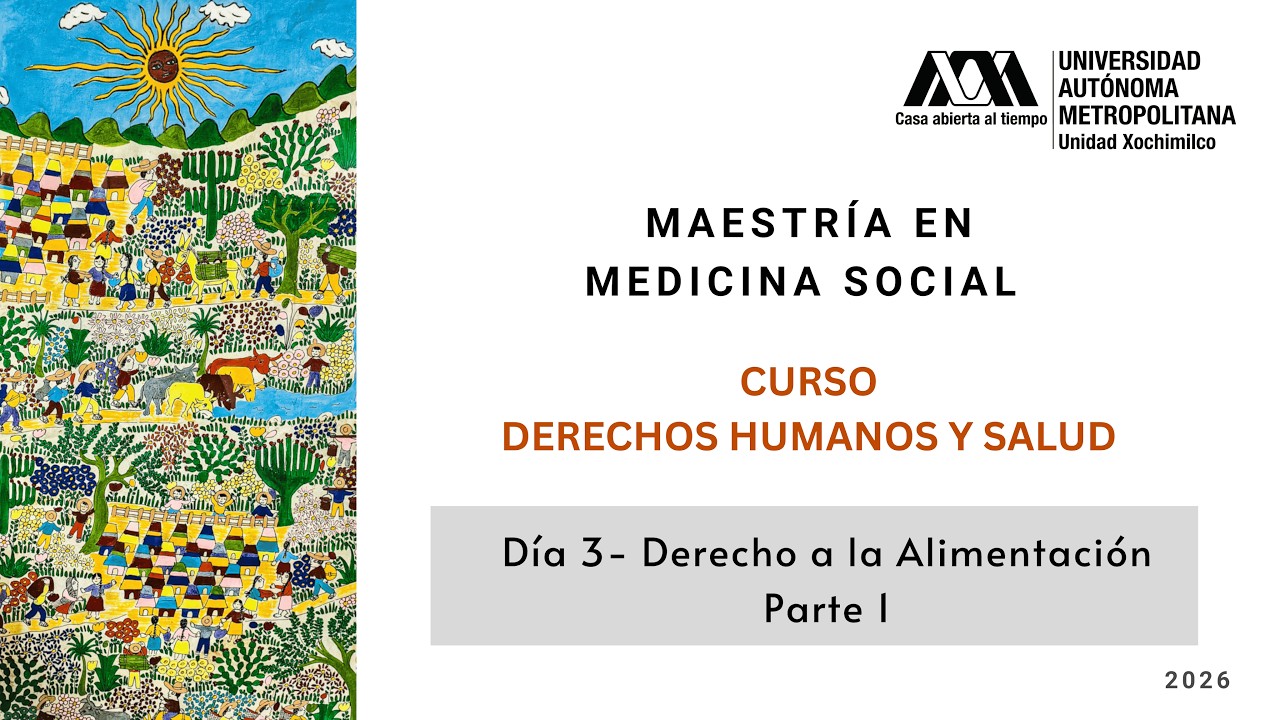 Sesión 3. Derecho a la Alimentación- Curso Derechos Humanos y Salud