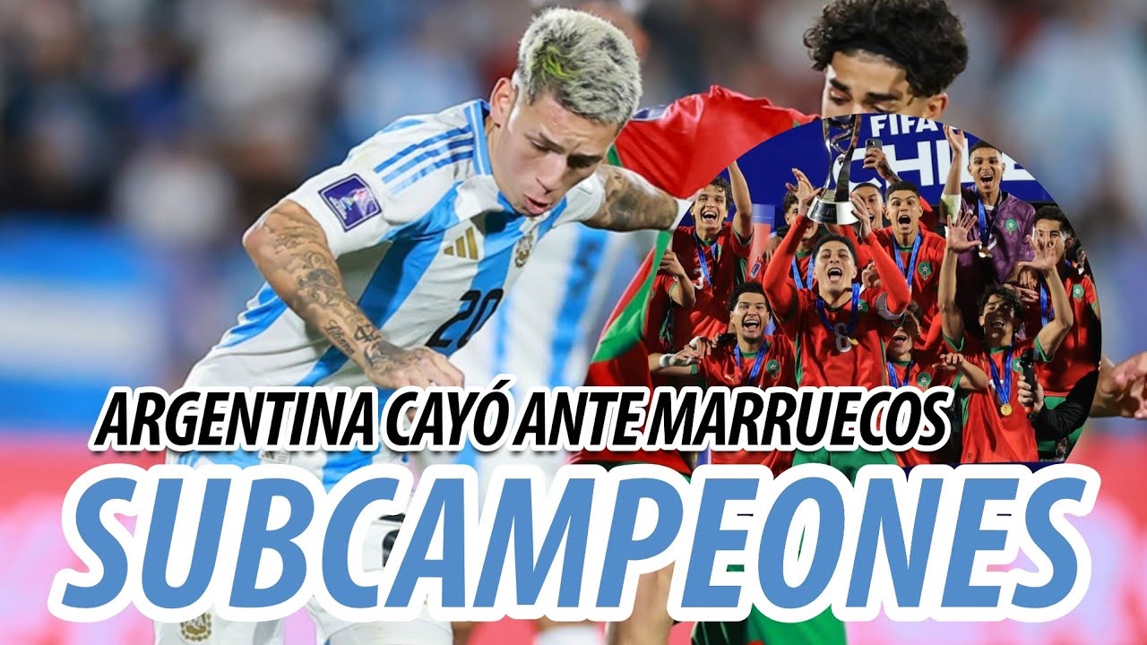 Argentina vs Marruecos (0-2) | An&aacute;lisis picante | La selecci&oacute;n sub 20 perdi&oacute; la final en Chile!!