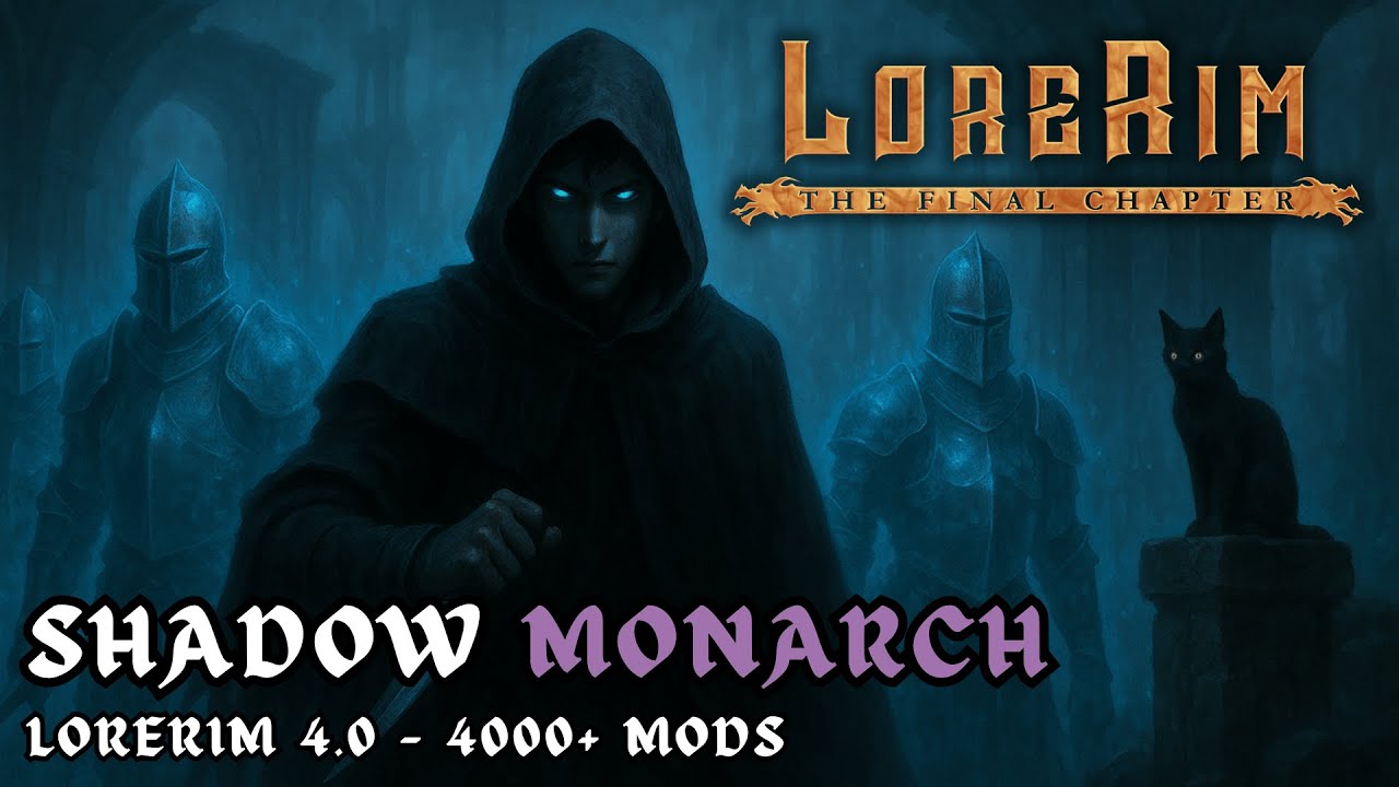 🔴 Shadow Monarch Build | LORERIM 4.0 | 4000+ MODS #lorerim #livestream