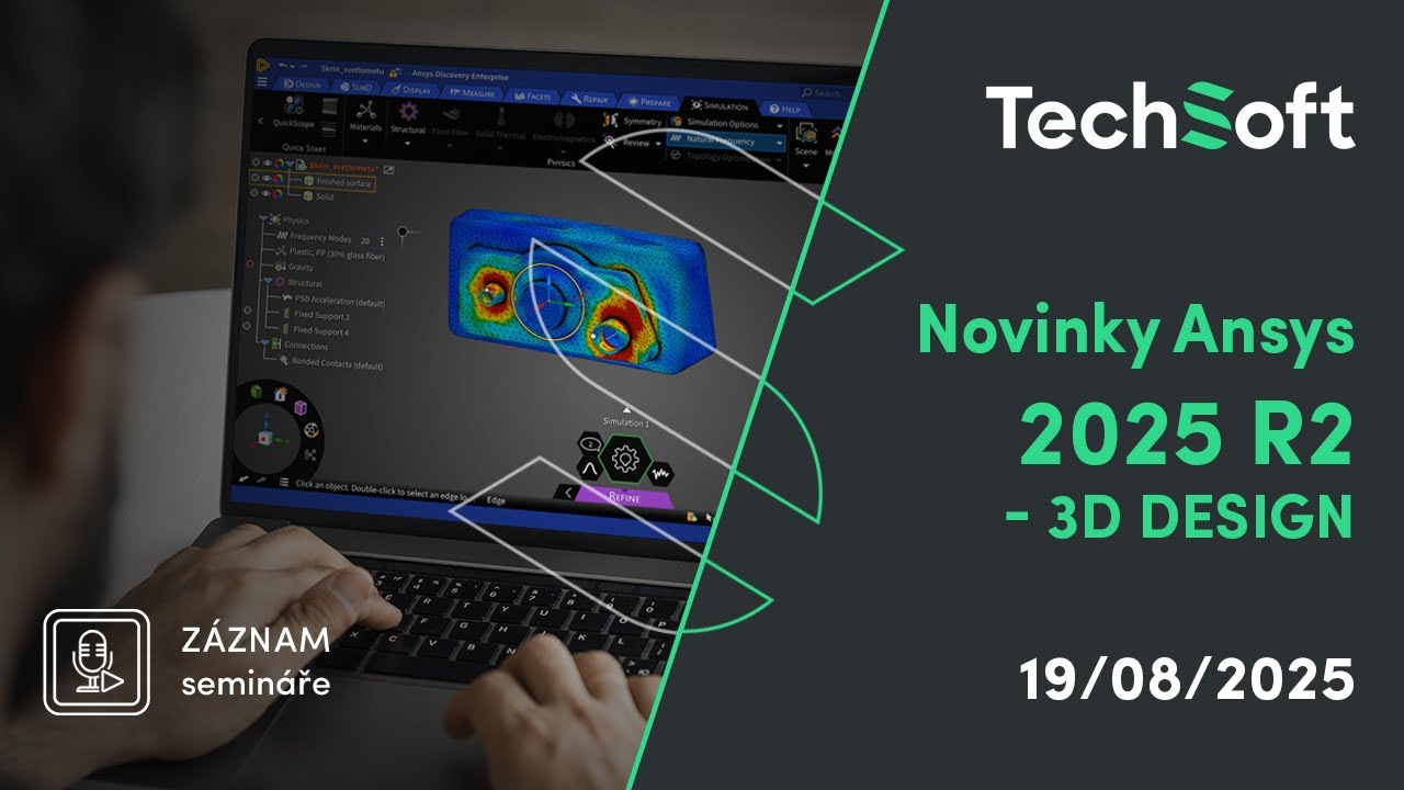 Novinky Ansys 2025 R2 - 3D design (Záznam webináře)