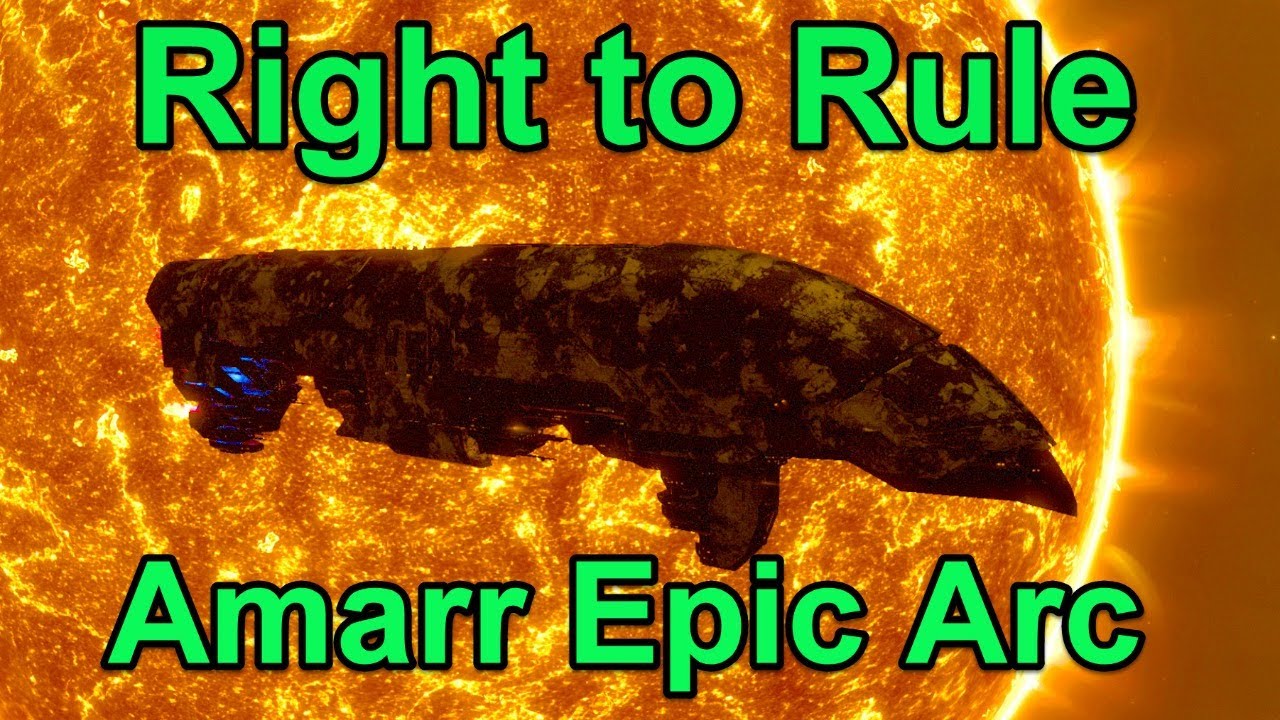 Right to Rule, Amarr Epic Arc - EVE Online Live