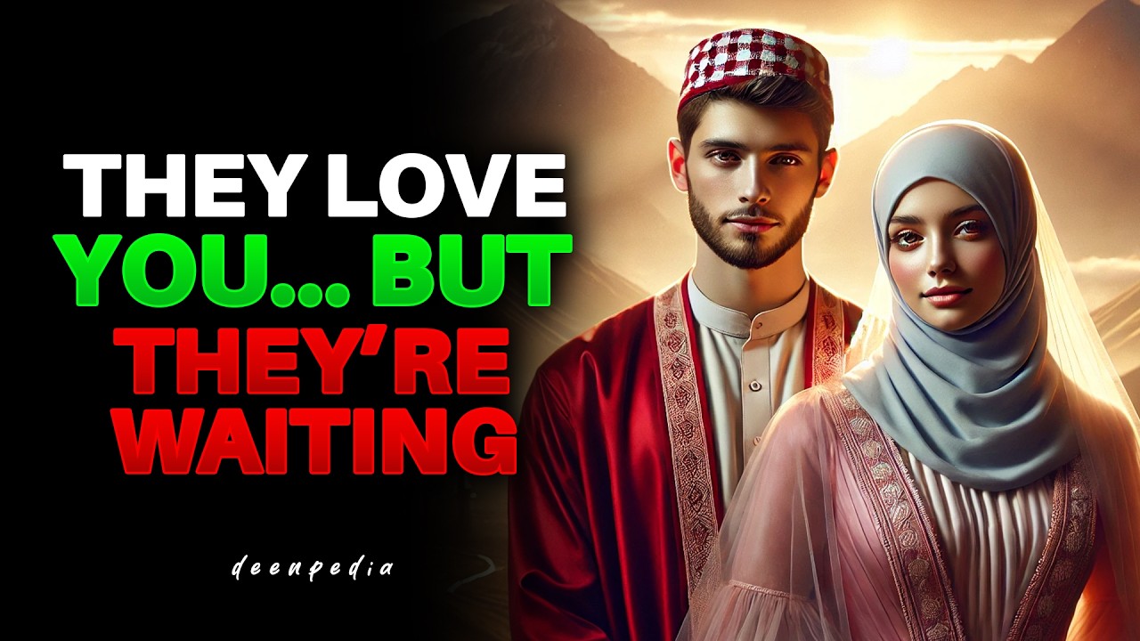 Someone Truly Loves You — But This Is Why They’re Holding Back | ISLAM