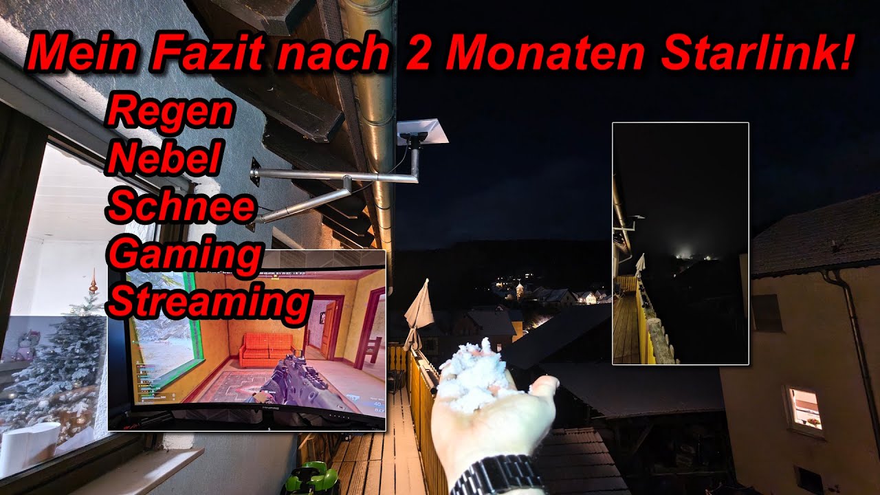 Mein Fazit nach 2 Monaten Starlink-Nutzung | Regen, Nebel, Schnee, Gaming und Streaming