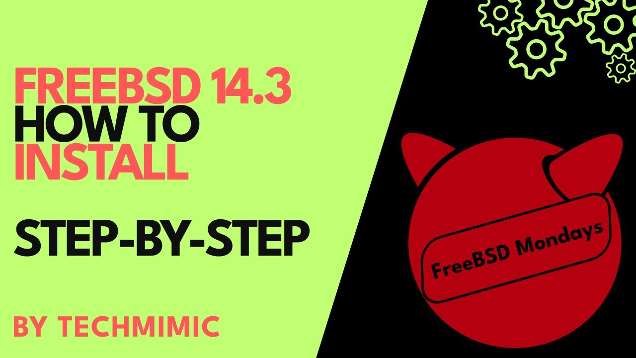 How to install FREEBSD 14.3 (Step-by-Step)