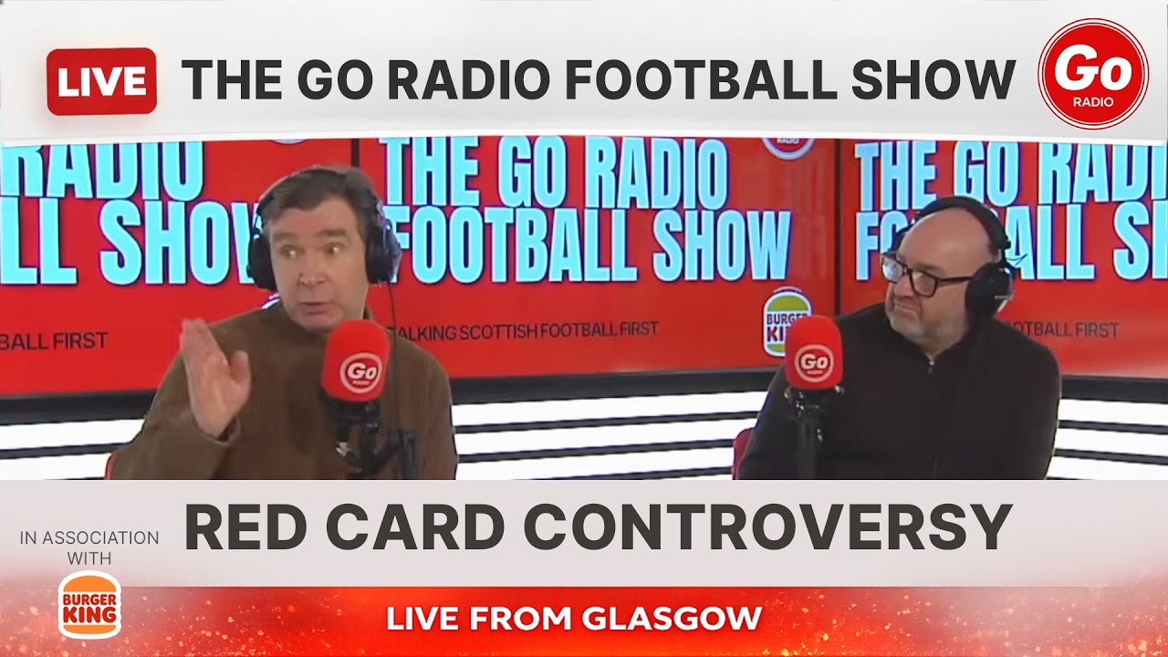 Hearts vs Celtic Red Card Controversy | Rangers Close The Gap|  The Go Radio Football Show Live