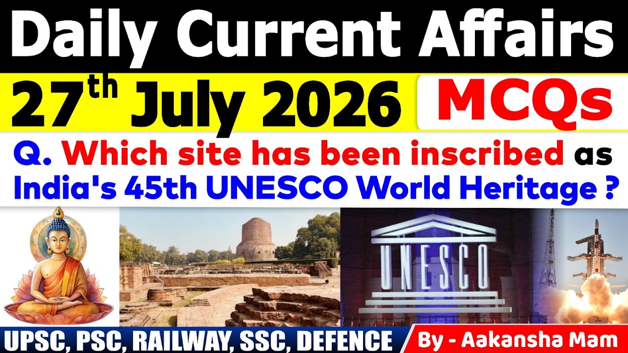 27th July 2026 Current Affairs🔥 | Daily MCQs | Today&rsquo;s Most Important MCQs #currentaffairs2026