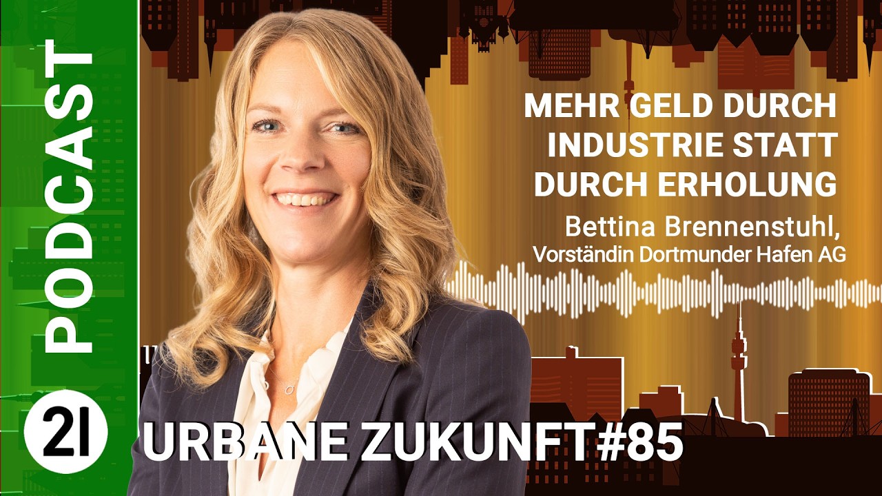 Wie der Dortmunder Hafen die Energiewende unterstützen kann. - Bettina Brennenstuhl im 21-Podcast