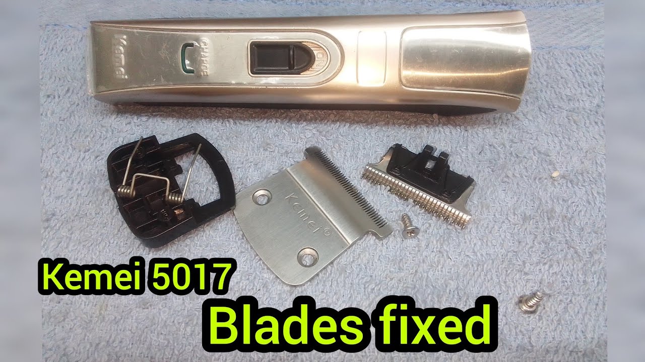 Kemei hair trimmer km-5017 blade fixed | kemei trimmer blade kaise fixed | kemei trimmer fixed