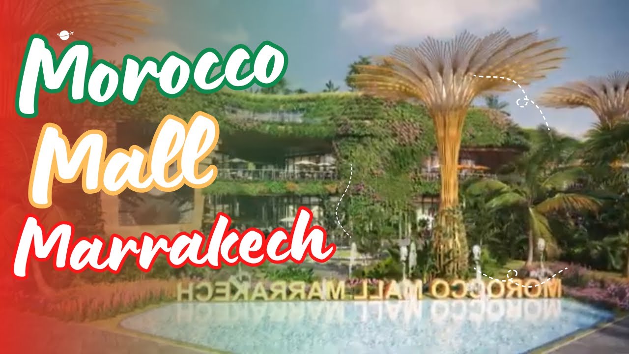 أجمل مركز تجاري في المغرب Morocco mall Marrakech 🇲🇦