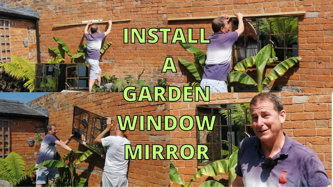 INSTALL A GARDEN WINDOW MIRROR | Stunning Instant Effect!
