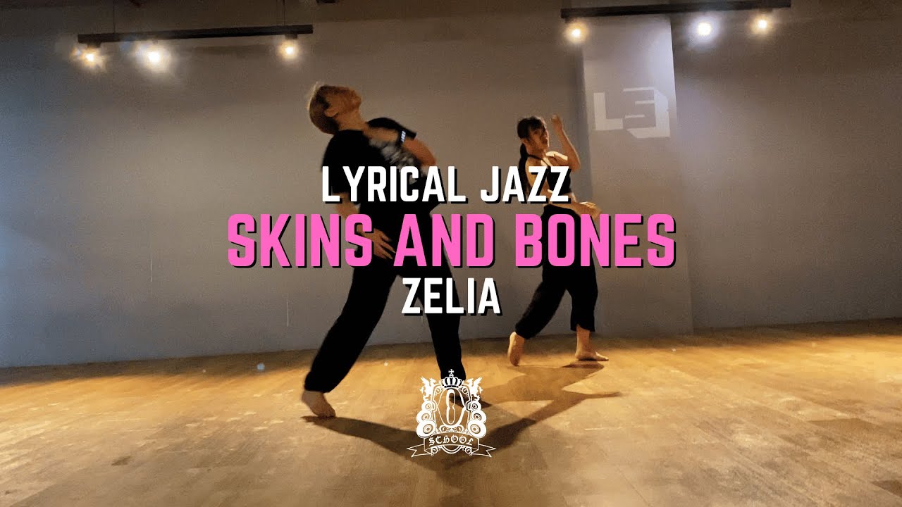 ZELIA | Skin and Bones - David Kushner | @oschoolofficial