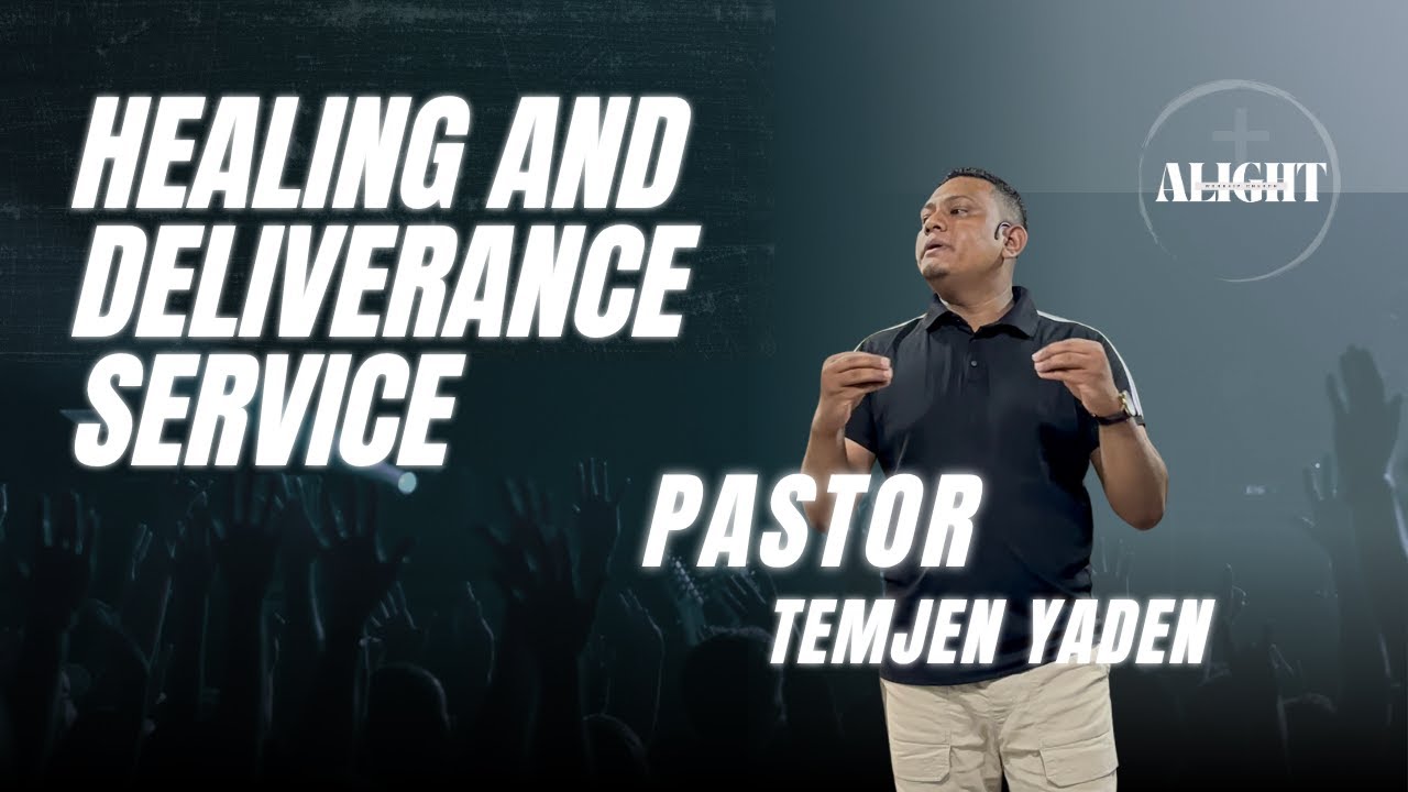 ALIGHT WORSHIP CHURCH | HEALING AND DELIVERANCE