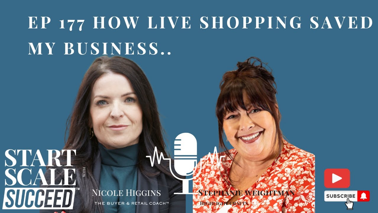 Ep 177 From Crisis to Growth: How Live Shopping saved my multi-million pound business
