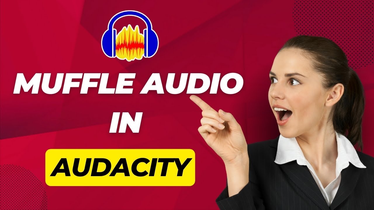 How To Muffle Audio In Audacity? Simple Steps