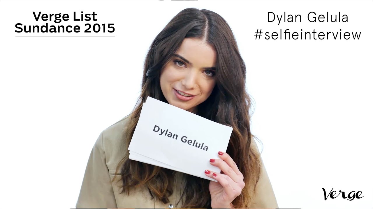 Dylan Gelula #selfieinterview - Verge List: Sundance 2016