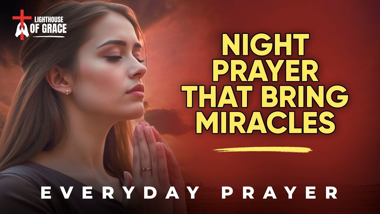 End Your Day with Prayer and Trust God for Tomorrow | Walking With God