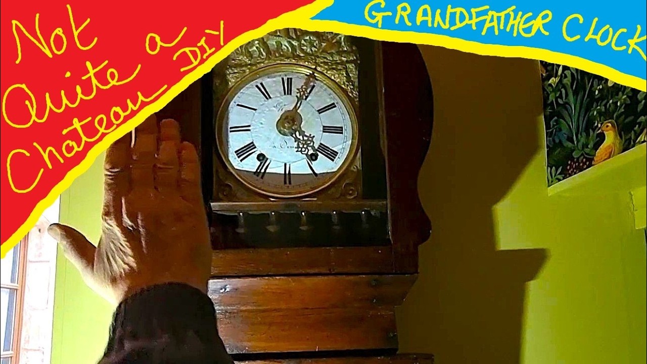 Not Quite a Chateau DIY 351 - Grandfather Clock Makeover - A Gift from a friend needs some TLC