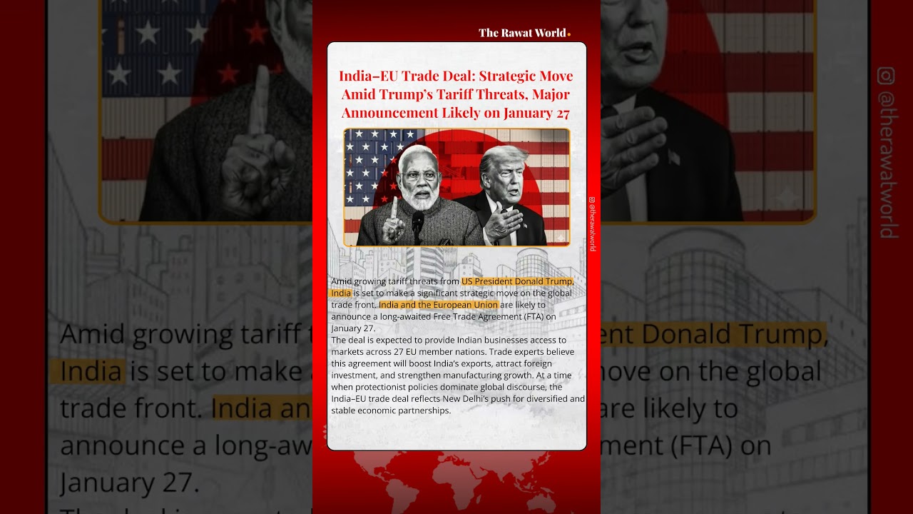 India–EU Trade Deal: Strategic Counter to Trump’s Tariff Threats