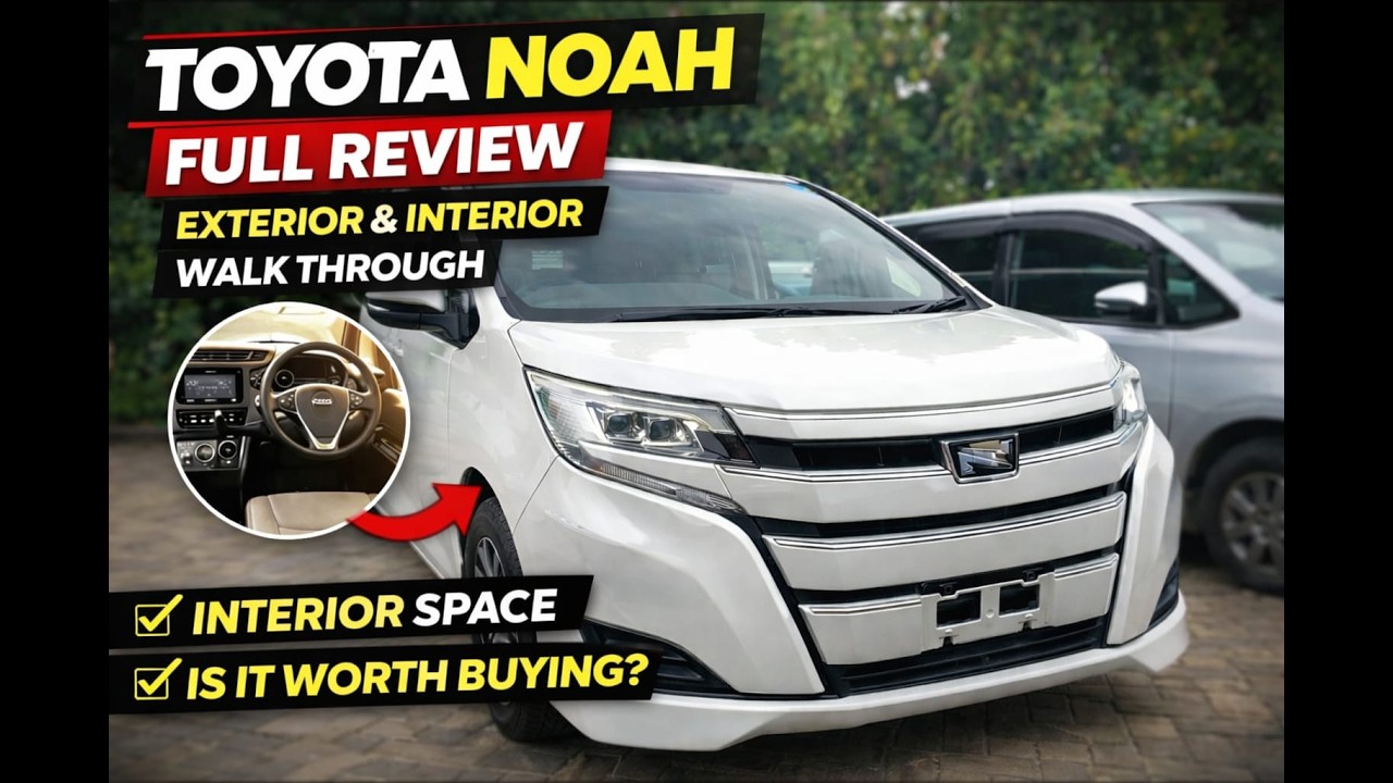 Toyota Noah Review, Is it worth buying?