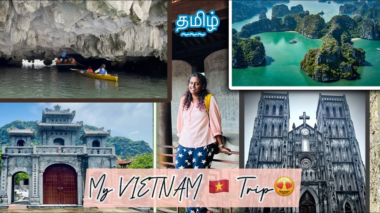 🇻🇳 Vietnam Travel Vlog Tamil ❤️ | Hanoi & Halong Bay Cruise 🛳😍