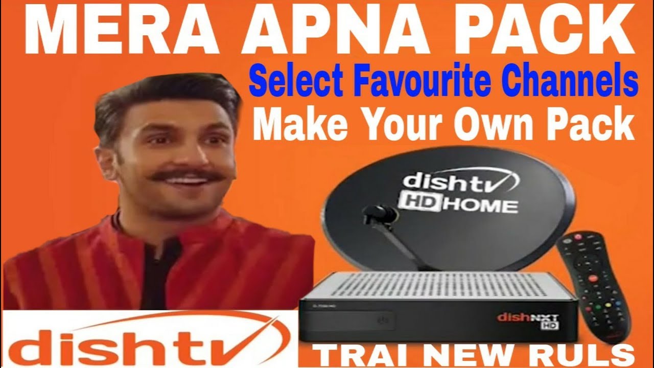 Dish Tv Package / Mera Apna Pack - Choose Your Own Pack