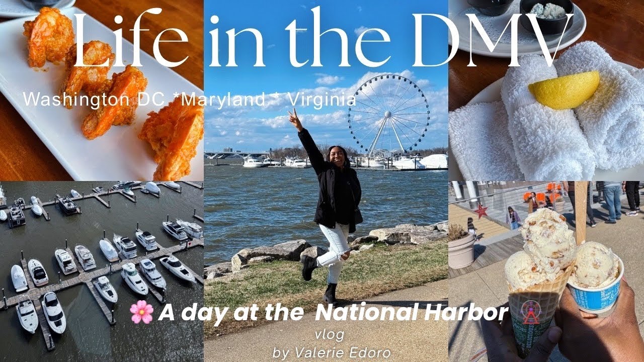 Vlog 27: A Day at the National Harbor, Oxon Hill Spring time