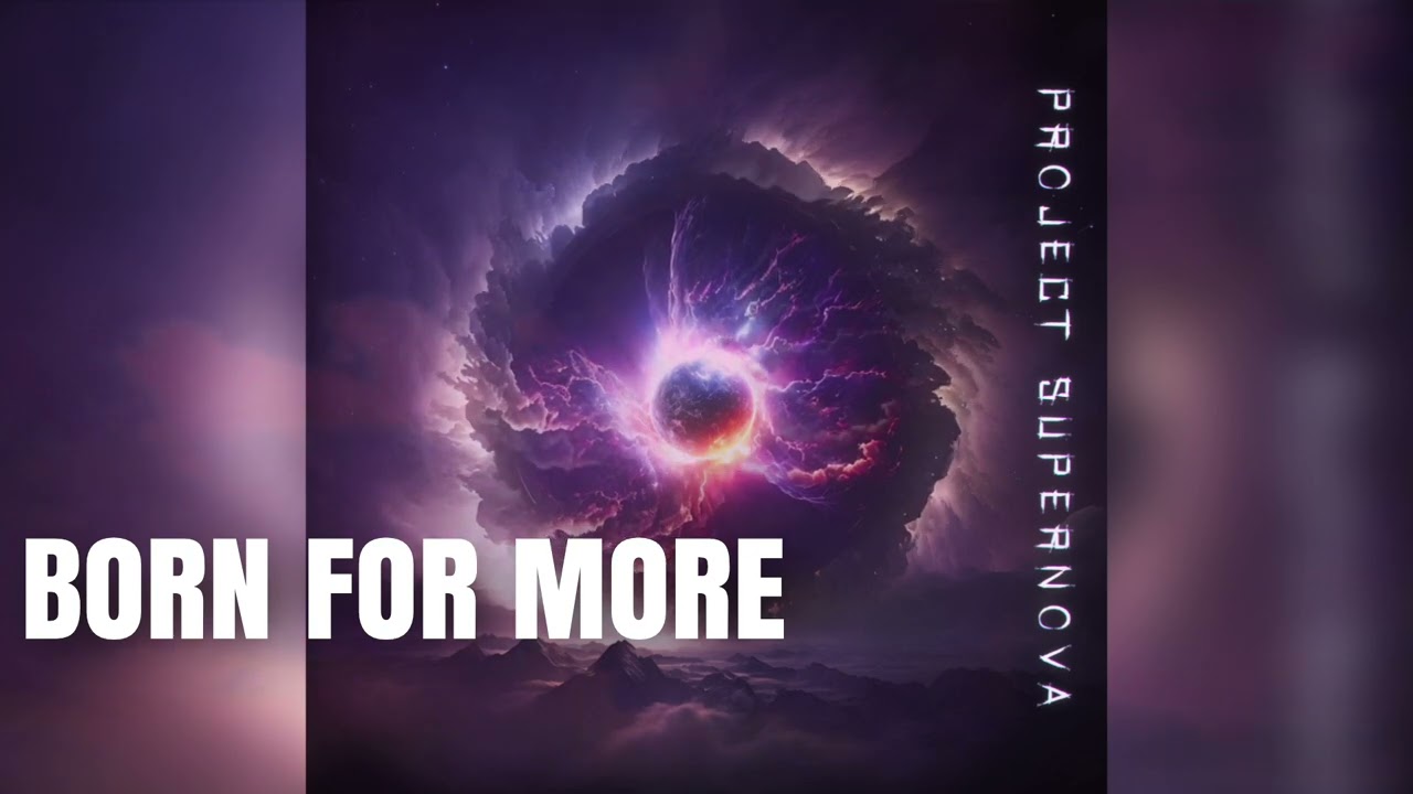 Alessio Giacomi - Born for More (Project Supernova)