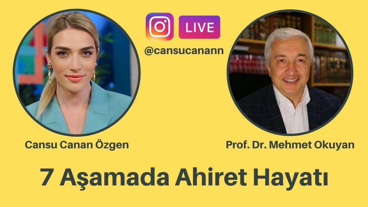 7 Aşamada Ahiret Hayatı - Prof. Dr. Mehmet Okuyan - Cansu Canan