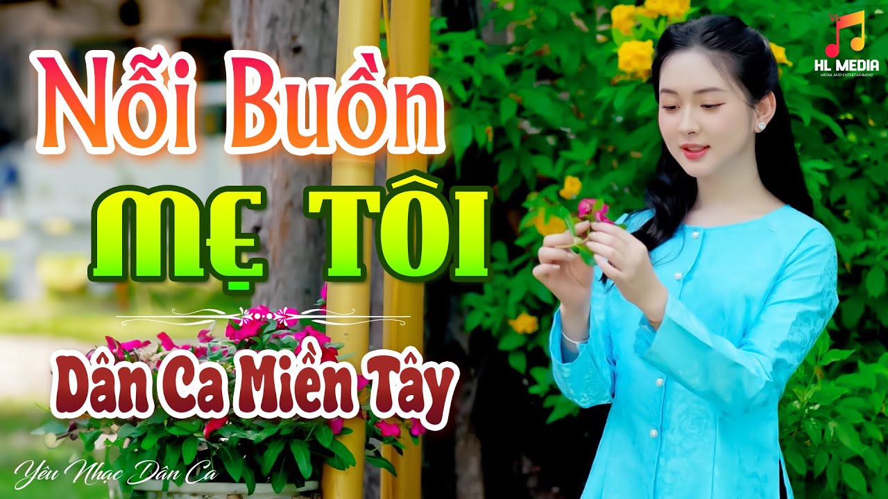 NỖI BUỒN MẸ TÔI - LK Nhạc Trữ Tình Dân Ca Hay Nhất - Dân Ca Miền Tây Chọn Lọc 2024