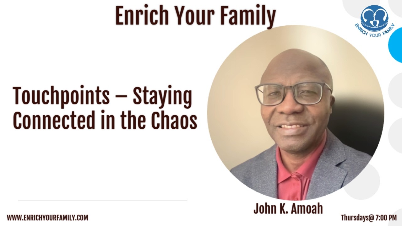 Touchpoints – Staying Connected in the Chaos