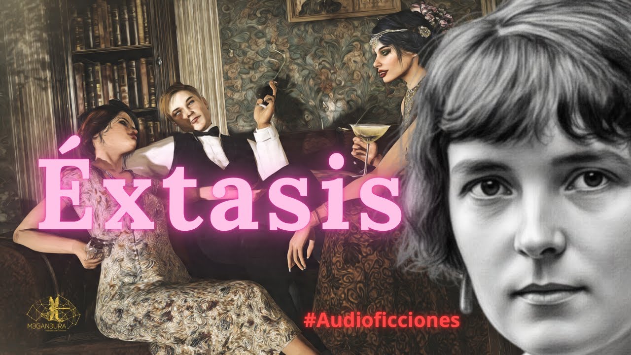 #audio | Katherine Mansfield: Éxtasis.
