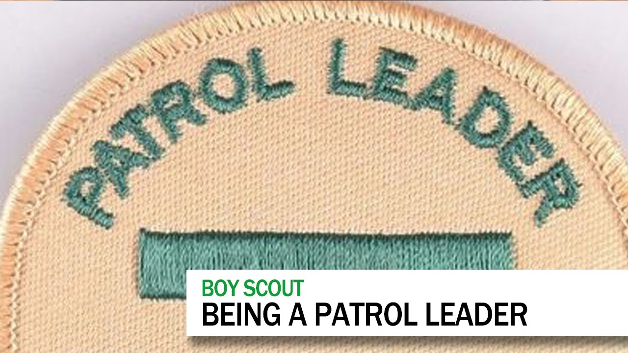 How to be an effective patrol leader in the boy scouts (SMD70)