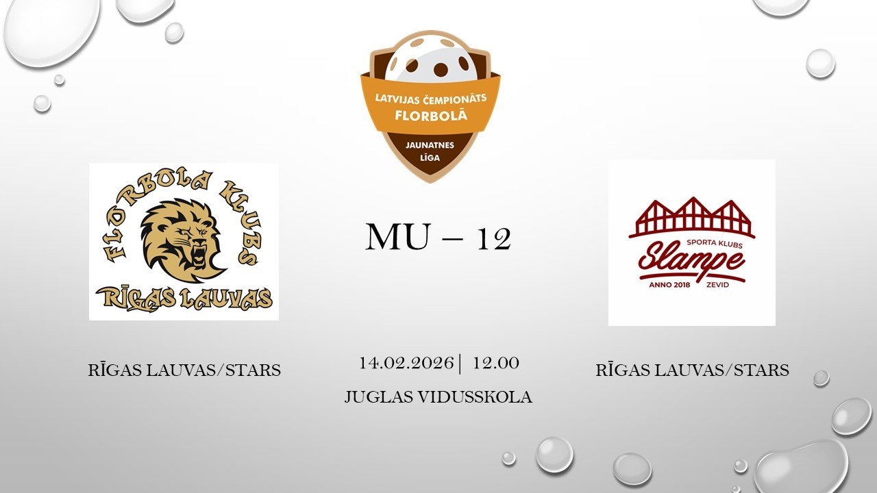 MU12 Rīgas Lauvas & SK SLAMPE/ZEVID 14.02.2026