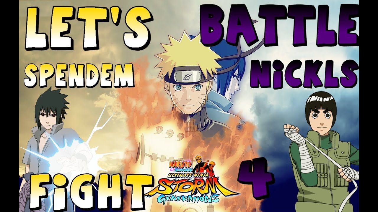 Let's Battle Naruto Shippuuden Ultimate Ninja Storm Generation Fight 4 ( Spendem vs SpaceLetsPlay)