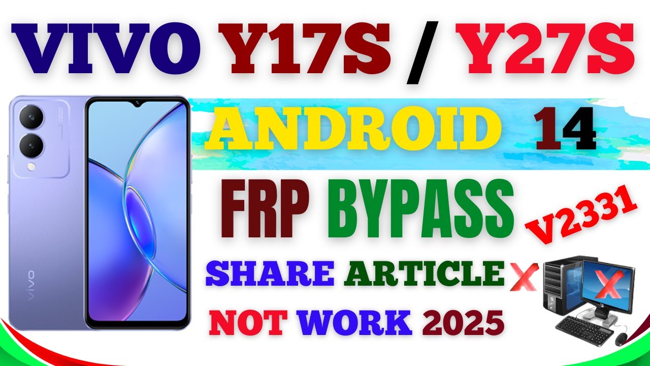 ViVo Y17s Android 14 Frp Unlock/Bypass Google Accoun Lock Without Pc - Fix Settings Not Open 2025