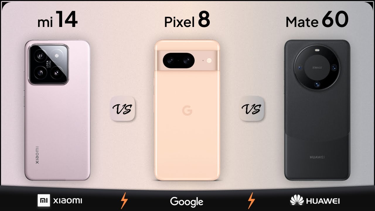 Xiaomi 14 vs Pixel 8 vs Huawei Mate 60 | Mobile Nerd